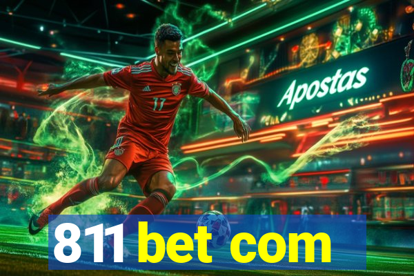 811 bet com