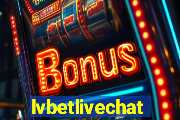 lvbetlivechat