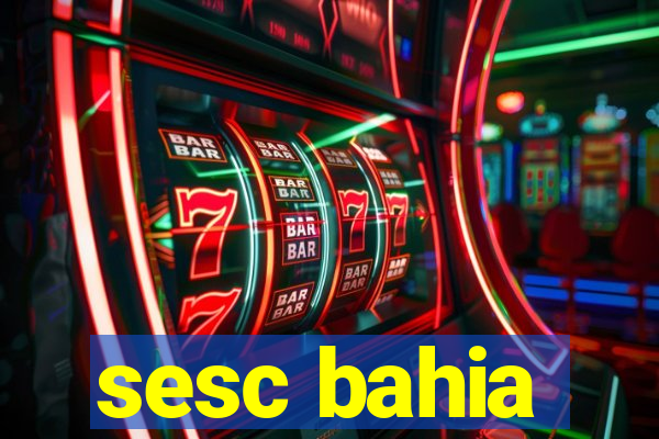 sesc bahia