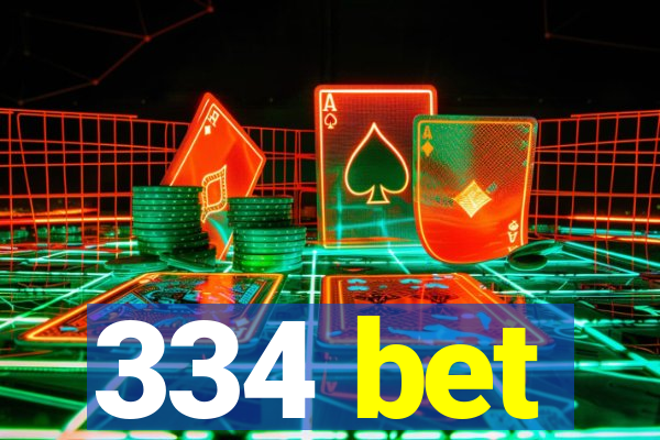 334 bet