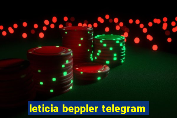 leticia beppler telegram