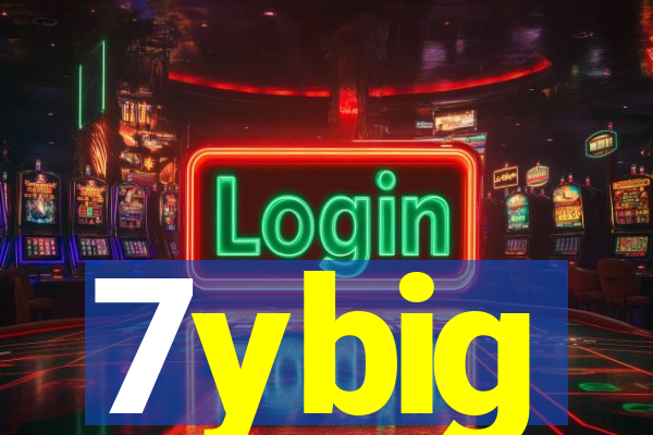 7ybig