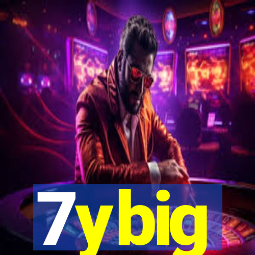 7ybig