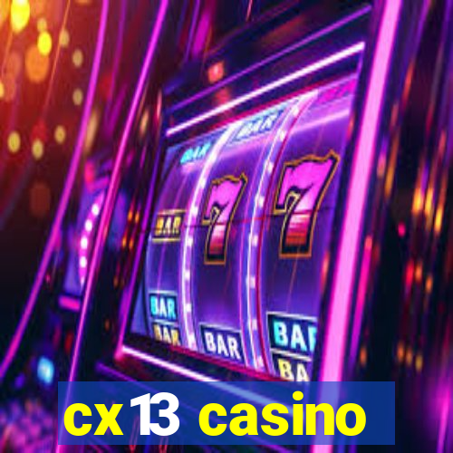 cx13 casino