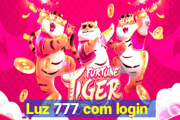 Luz 777 com login