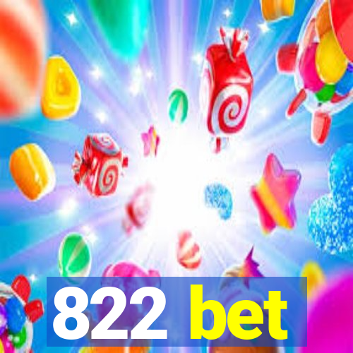 822 bet