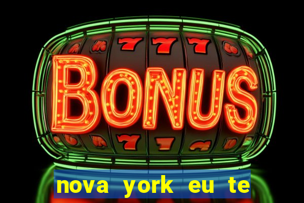 nova york eu te amo download