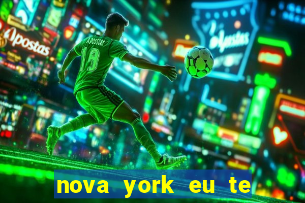 nova york eu te amo download