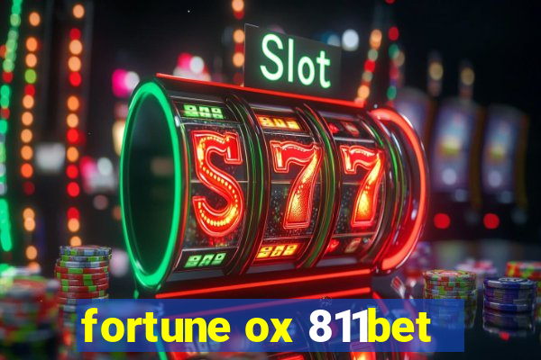 fortune ox 811bet