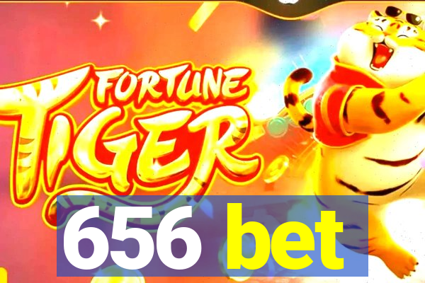 656 bet