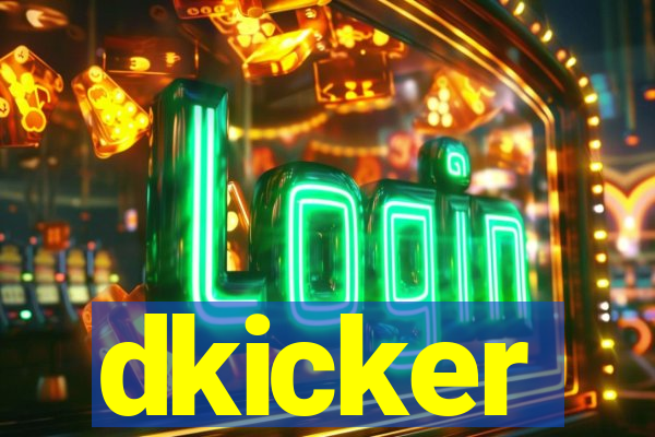 dkicker