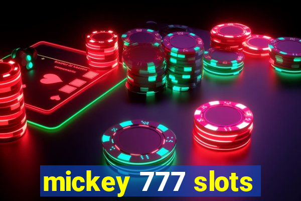 mickey 777 slots