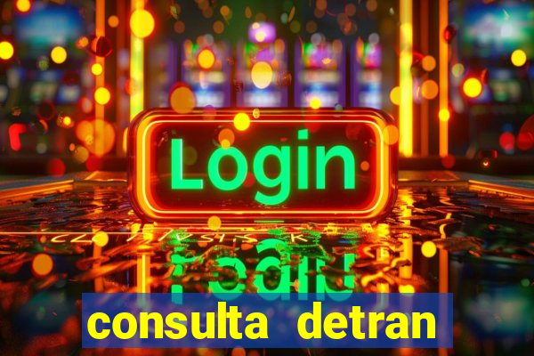 consulta detran bahia placa