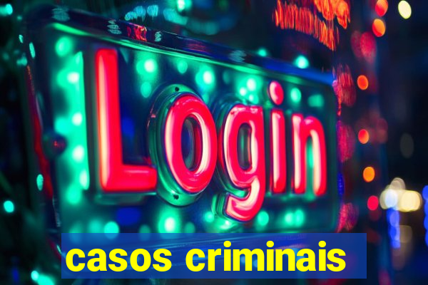 casos criminais