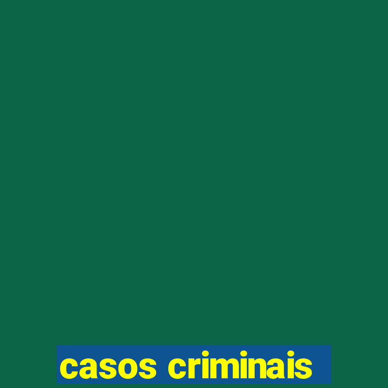 casos criminais