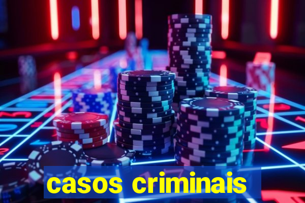 casos criminais