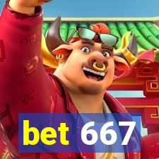 bet 667