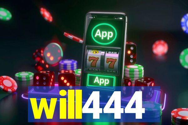 will444