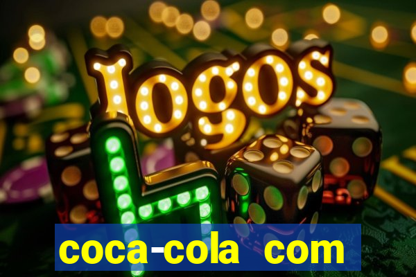 coca-cola com melancia faz mal