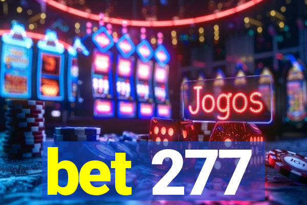 bet 277