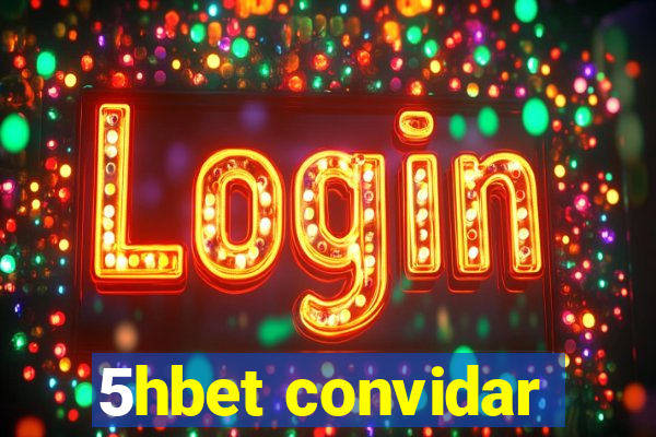 5hbet convidar