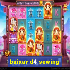 baixar d4 sewing