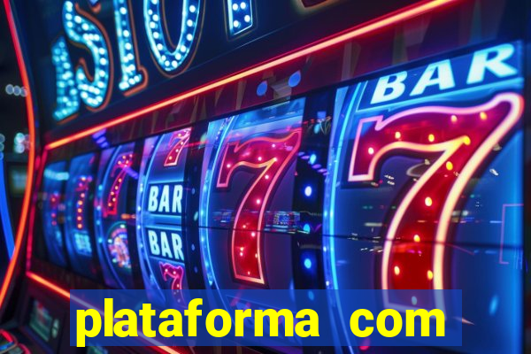 plataforma com deposito minimo de 5 reais