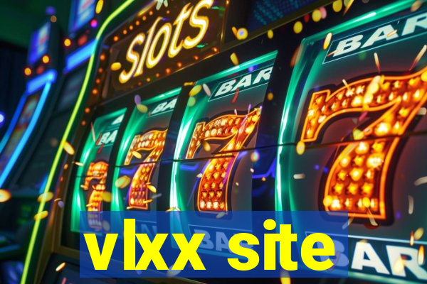 vlxx site