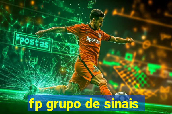 fp grupo de sinais