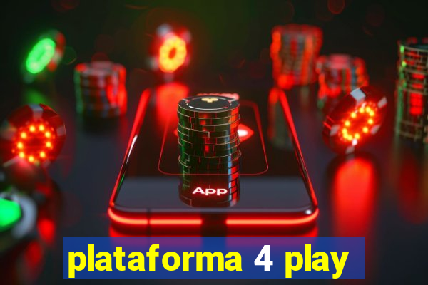 plataforma 4 play