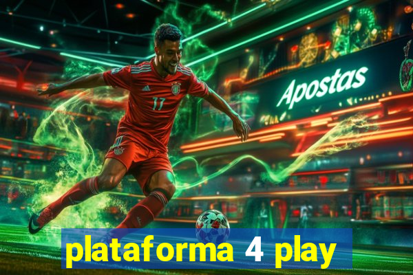 plataforma 4 play