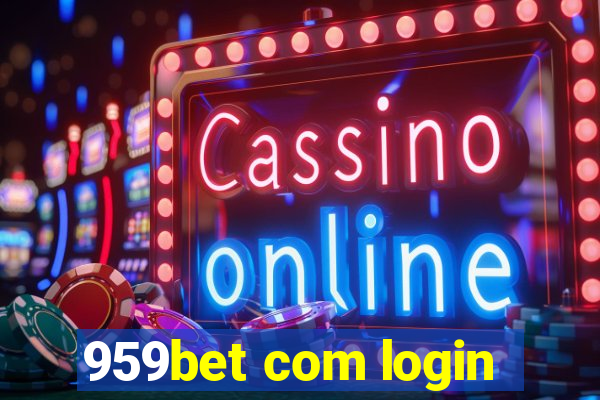 959bet com login