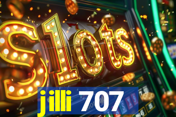 jilli 707