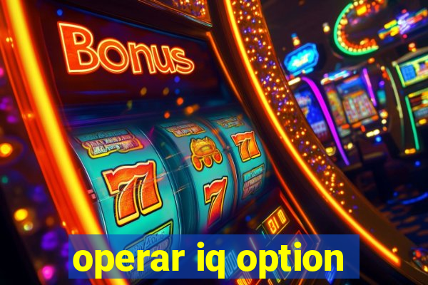 operar iq option