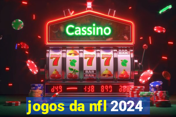 jogos da nfl 2024