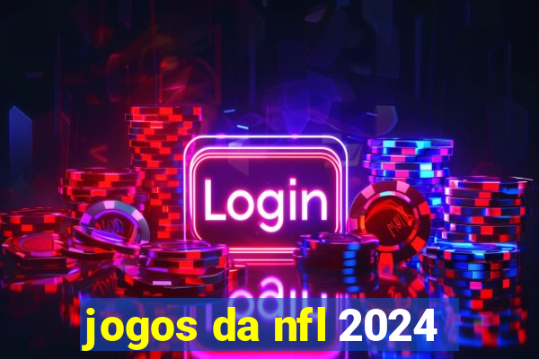 jogos da nfl 2024