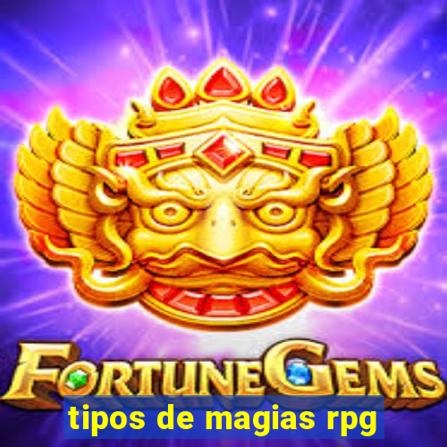 tipos de magias rpg