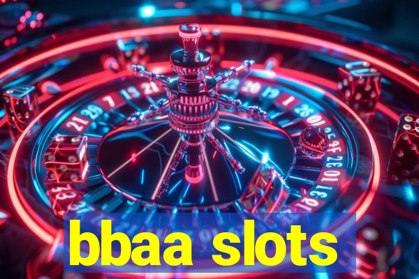 bbaa slots