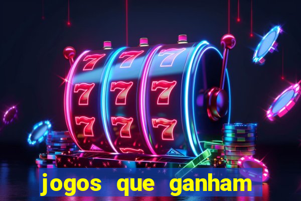 jogos que ganham dinheiro de verdade gratis