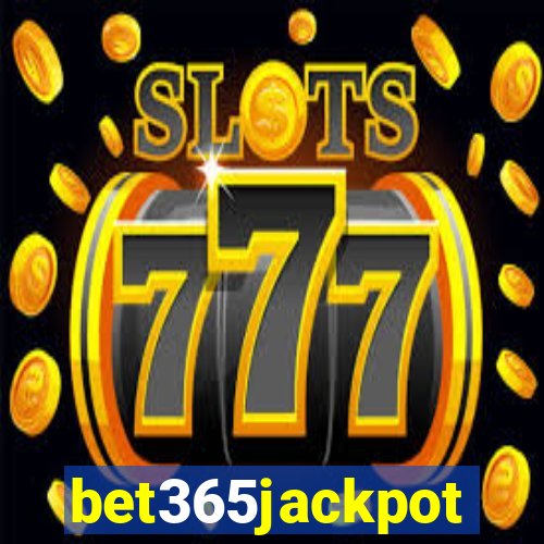 bet365jackpot