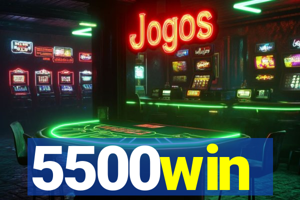 5500win