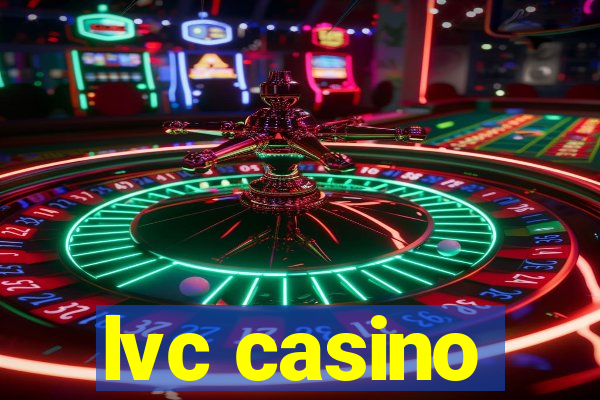 lvc casino