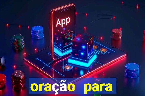 oração para destravar a vida e prosperar