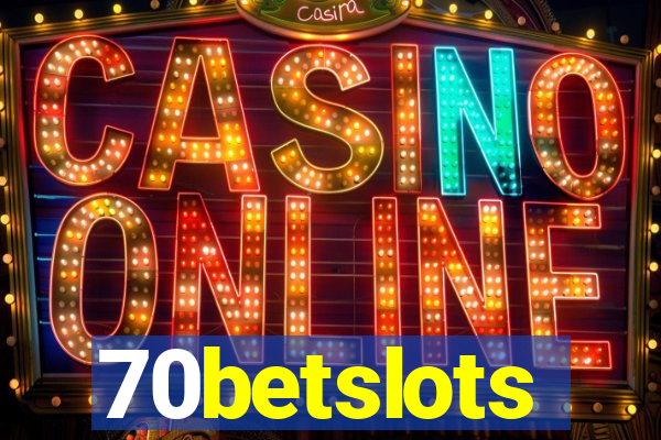 70betslots