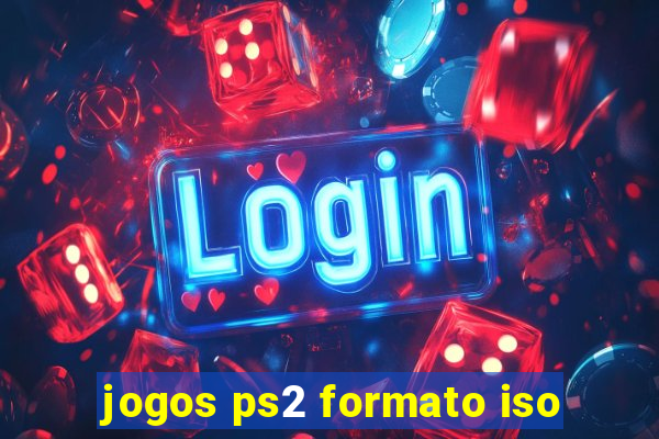 jogos ps2 formato iso