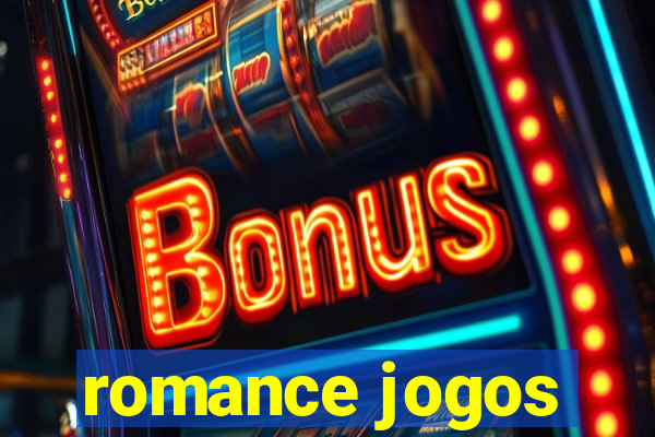 romance jogos