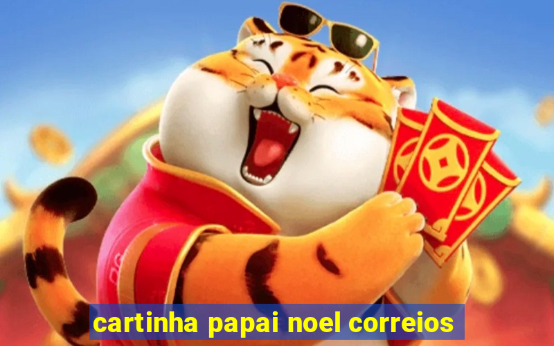 cartinha papai noel correios