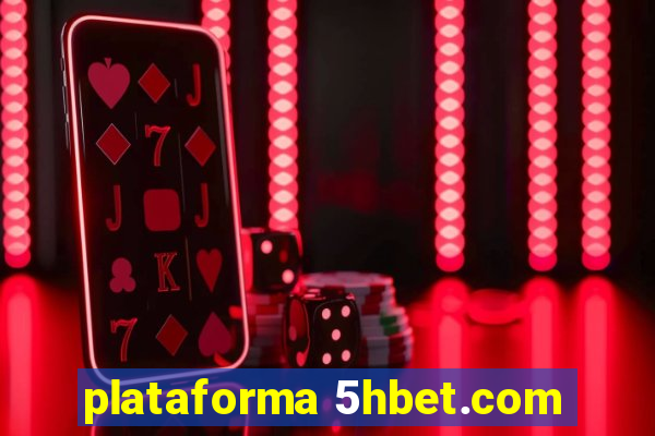 plataforma 5hbet.com