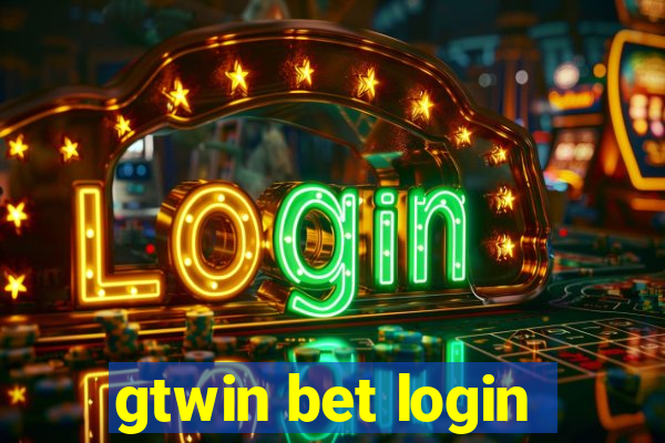 gtwin bet login