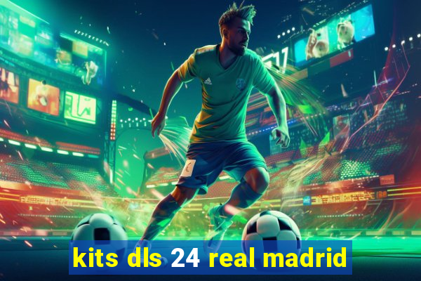 kits dls 24 real madrid